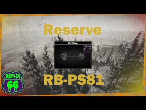.12 Reserve RB-PS81 Key Guide - Reflix66 - Escape From Tarkov