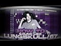How To Mix Vocals Like Lungskull 67