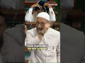 Asaduddin Owaisi In Lok Sabha Shorts Parliament Monsoon Session English News News18