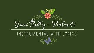 Tori Kelly - Psalm 42 -  Instrumental Track with Lyrics