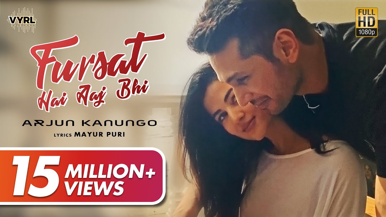 Fursat Hai Aaj Bhi Lyrics Hindi - Arjun Kanungo