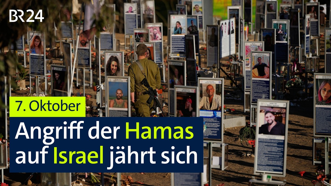 7. Oktober: Angriff der Hamas auf Israel jährt sich | BR24