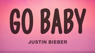 Download lagu GO BABY - Justin Bieber (Lyrics) 🎵 | Trending Song mp3 Download lagu GO BABY - Justin Bieber (Lyrics) 🎵 | Trending Song mp3