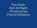 The Hives - Well All Right!