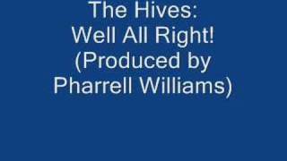 The Hives - Well All Right!