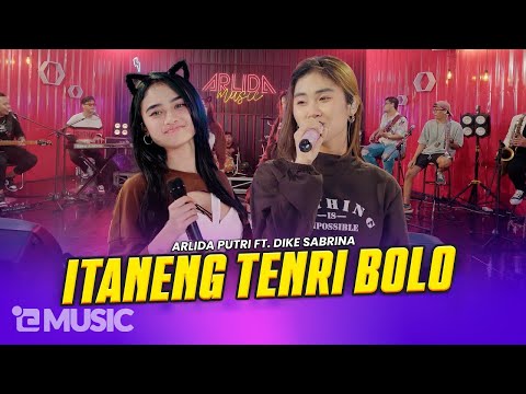 ARLIDA PUTRI FT. DIKE SABRINA - ITANENG TENRI BOLO (Official Live Music Video)