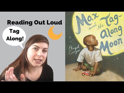 Max and the Tag-Along Moon - Reading a Kid's Book Out Loud