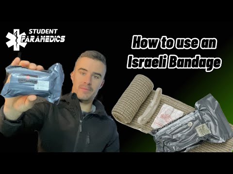 How to use an Israeli Bandage
