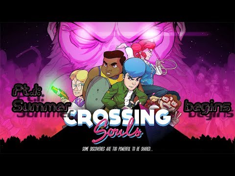 Let's play Crossing Souls Pt.1: Summer begins