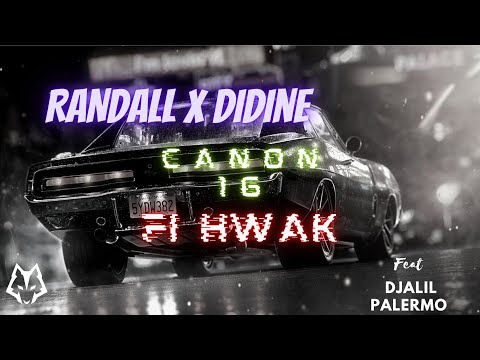 RANDALL x Didine || Canon 16 || Fi Hwak  Feat. Djalil Palermo