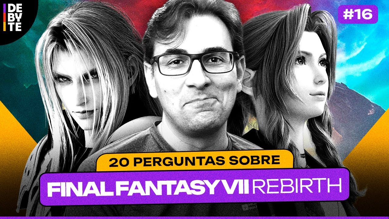BRKsEDU Responde 20 Perguntas sobre FINAL FANTASY VII REBIRTH (Sem Spoilers) | Ep. 16