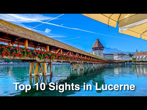 Top 10 Attractions in Lucerne, Switzerland! (Travel Guide)