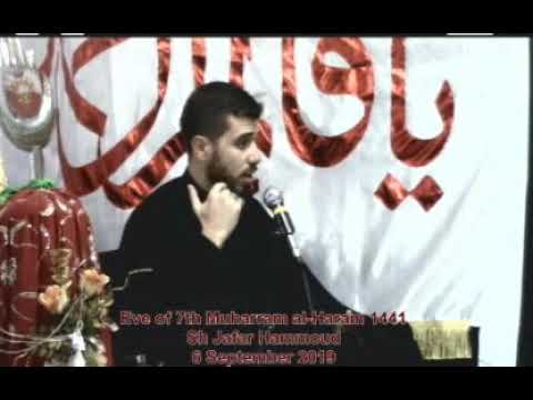 Eve of 7th Muharram al-Haram 1441| Sh Jaffar Hammoud