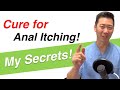 Cure for Anal Itching....My Trade SECRETS! | The most common reason for an itchy anus.