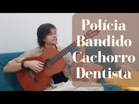 Polícia Bandido, Cachorro E Dentista - Sérgio…