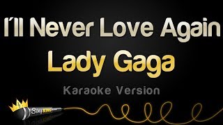 Download lagu Lady Gaga I ll Never Love Again....mp3
