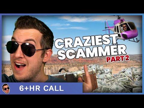 The Craziest Scammer I've Ever Called - Part 2 [6.5hr]