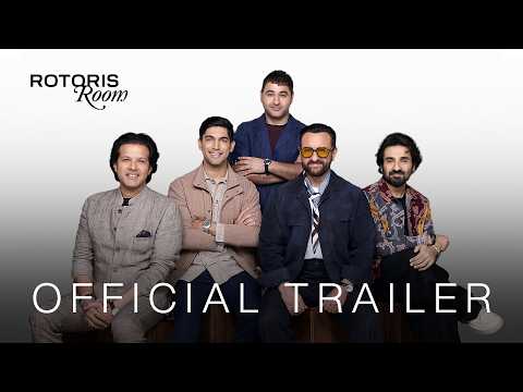 The Rotoris Room | Official Trailer | Saif Ali Khan, Vir Das, Ayaan Ali Bangash & More! — Rotoris Room