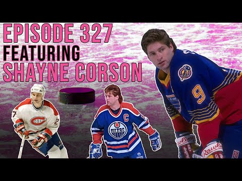 NHL Legend Shayne Corson Joined The Show - Spittin' Chiclets 327
