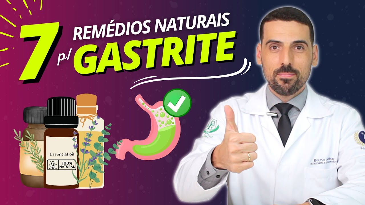 7 REMÉDIOS NATURAIS para TRATAR a GASTRITE 🍃 | Nutricionista Bruno Motta