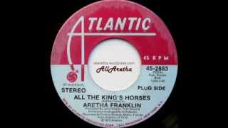 Aretha Franklin - All The King&#39;s Horses (Mono &amp; Stereo) - 7&quot; DJ Promo - 1972