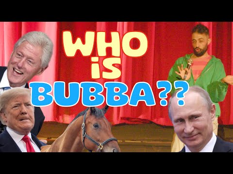 WHO IS TRUMP'S BUBBA?? | STAND UP COMEDY