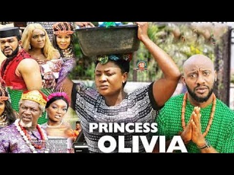 THE PRINCESS OLIVIA FINALE(NEW TRENDING MOVIE}YUL EDOCHIE|LIZZY GOLD2021 NIGERIAN MOVIE|NEW MOVIE