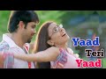 Yaad Teri Yaad Full Video Song Jawani Diwani Emraan Hashmi Hrishitaa Bhatt Shreya Ghoshal