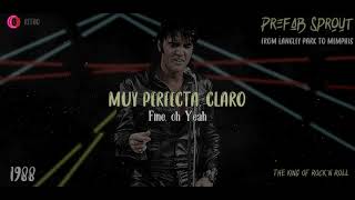 Prefab Sprout - The King of Rock &#39;N&#39; Roll - HQ - 1988 TRADUCIDA ESPAÑOL (Lyrics)
