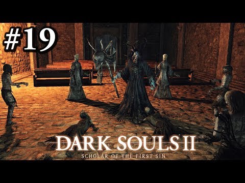 Dark Souls 2: Scholar of the First Sin | Walkthrough #19 (Royal Army Campsite - Chapel Threshold)