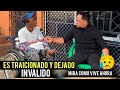 ES TRAICIONADO Y DEJADO INVALIDO MIRA COMO VIVE AHORA