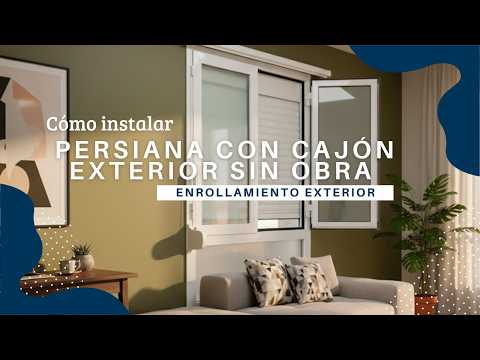 Cómo instalar tu persiana sin obra - Instalación al exterior
