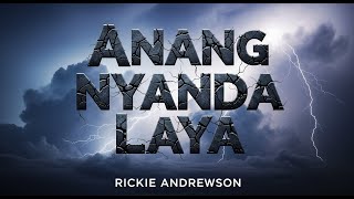 Download lagu Cover | Rickie Andrewson | Anang Nyanda Laya mp3