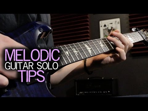 Melodic Guitar Solo Tips