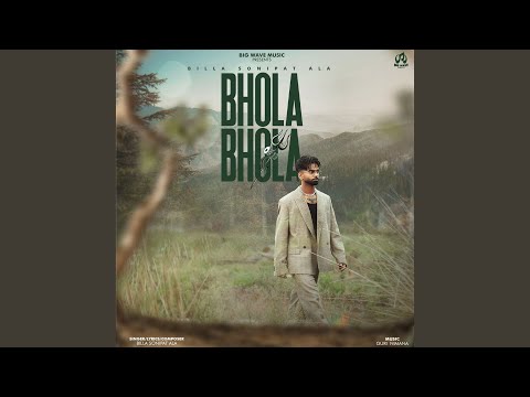 Bhola Bhola — watch video