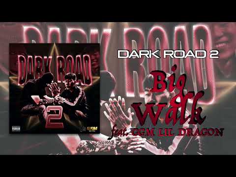 GGM Kimbo, GGM Soulja - Big Walk (feat. GGM LIL DRAGON) (Official Audio)