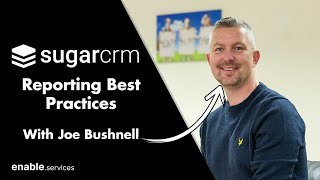 SugarCRM Reporting Best Practices - Full Webinar
