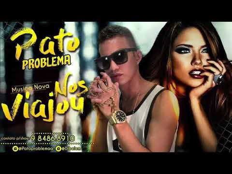 Pato problema nós viajou música nova