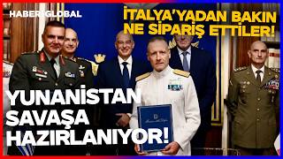 Yunanistan Savaşa Hazırlanıyor! İtalya'ya Özel Sipariş!