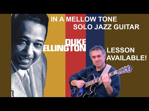 In A Mellow Tone, solo jazz guitar, Jake reichbart, video lesson available
