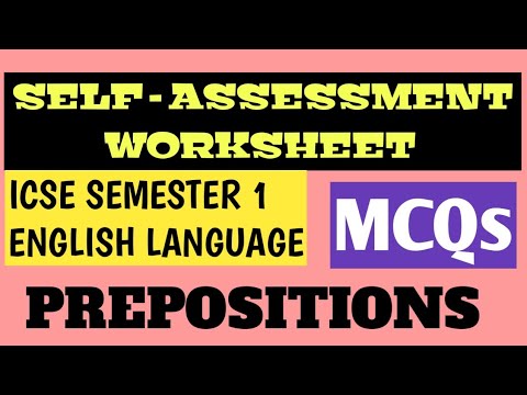SELF-ASSESSMENT WORKSHEET |  IMPORTANT MCQs | PREPOSITIONS | ENGLISH LANGUAGE