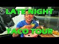 Food Adventure - Late Night Taco Tour (Taco-mentary)