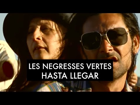 Les Négresses Vertes - Hasta Llegar (Official Music Video)
