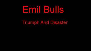 Emil Bulls Triumph And Disaster + Lyrics