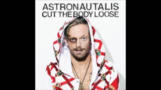 Astronautalis - Guard the flame