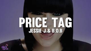Download lagu Jessie J - Price Tag (Lyrics) ft. B.o.B mp3