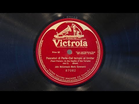 Au fond du temple saint • John McCormack & Mario Sammarco (EMGCR Oversize Gramophone)