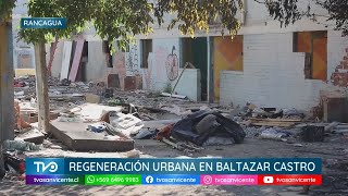 Avanza proceso de regeneración urbana en Baltazar Castro con un 70% de demoliciones ejecutadas