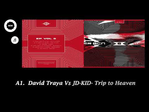 David Traya Vs JD-KID- Trip to Heaven