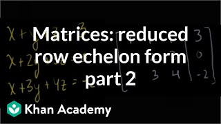 Matrices: Reduced Row Echelon Form 2